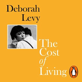 The Cost of Living – 生活的代价 by Deborah Levy