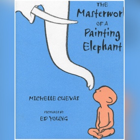The Masterwork of a Painting Elephant by Michelle Cuevas