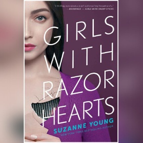 Girls with Razor Hearts (Girls with Sharp Sticks #2) by Suzanne Young