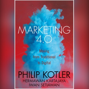 Marketing 4.0: Moving from Traditional to Digital by Philip Kotler, Hermawan Kartajaya, Iwan Setiawan