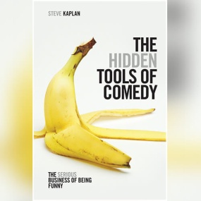 喜剧这回事 – The Hidden Tools of Comedy: The Serious Business of Being Funny by Steve Kaplan
