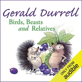 希腊三部曲 Ⅱ 桃金娘森林宝藏 – Birds, Beasts and Relatives (Corfu Trilogy #2) by Gerald Durrell