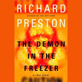 冷柜里的恶魔 – The Demon in the Freezer: A True Story by Richard Preston