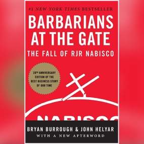 门口的野蛮人 – Barbarians at the Gate: The Fall of RJR Nabisco by Bryan Burrough, John Helyar
