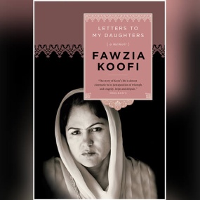 我不要你死于一事无成 – Letters to My Daughters: A Memoir by Fawzia Koofi