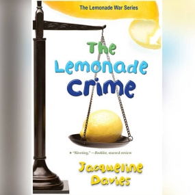柠檬水大战2：神秘失踪的钱 – The Lemonade Crime (The Lemonade War #2) by Jacqueline Davies