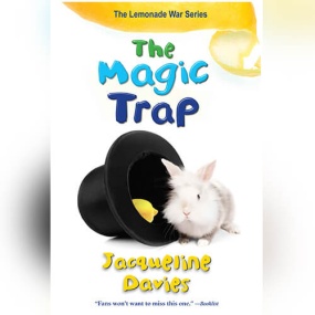 柠檬水大战5：飓风魔术秀 – The Magic Trap (The Lemonade War #5) by Jacqueline Davies