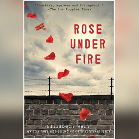 Rose Under Fire (Code Name Verity #4) by Elizabeth Wein
