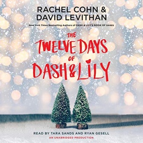 The Twelve Days of Dash & Lily (Dash & Lily #2) by Rachel Cohn, David Levithan