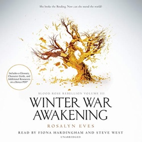 Winter War Awakening (Blood Rose Rebellion #3) by Rosalyn Eves