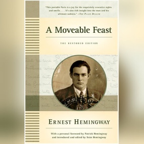 流动的盛宴 – A Moveable Feast by Ernest Hemingway