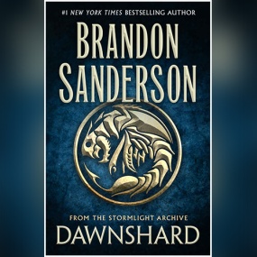 Dawnshard (The Stormlight Archive #3.5) by Brandon Sanderson