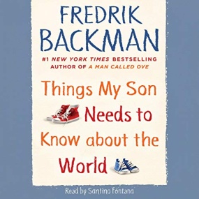 不要和你妈争辩 – Things My Son Needs to Know about the World by Fredrik Backman