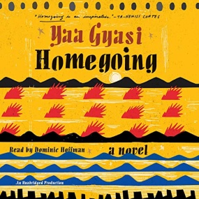 回家之路 – Homegoing by Yaa Gyasi