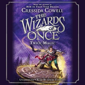 Twice Magic (The Wizards of Once #2) by Cressida Cowell