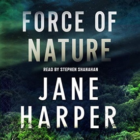 Force of Nature (Aaron Falk #2) by Jane Harper