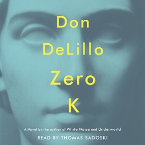 零K – Zero K by Don DeLillo