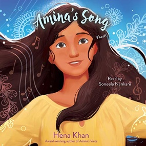 Amina’s Song (Amina’s Voice #2) by Hena Khan