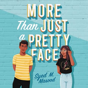 More Than Just a Pretty Face by Syed M. Masood