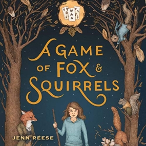 A Game of Fox & Squirrels by Jenn Reese