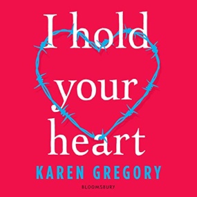 I Hold Your Heart by Karen Gregory