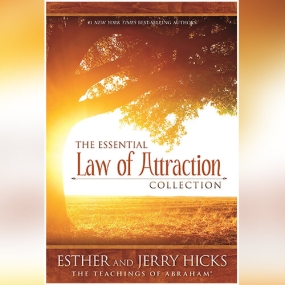 The Essential Law of Attraction Collection by Esther Hicks, Jerry Hicks