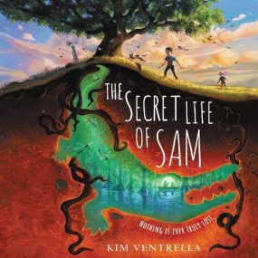 The Secret Life of Sam by Kim Ventrella