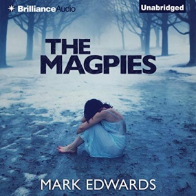 The Magpies (The Magpies #1) by Mark Edwards