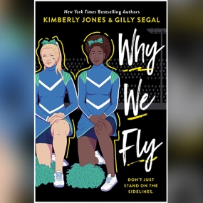 Why We Fly by Kimberly Jones, Gilly Segal