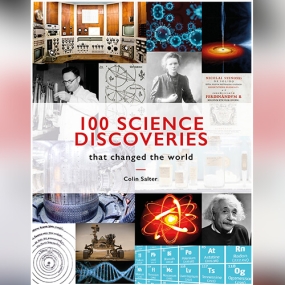 100 Science Discoveries: That Changed the World by Colin Salter