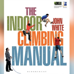 室内攀岩指南 – The Indoor Climbing Manual by John White