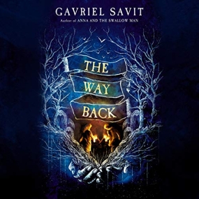 The Way Back by Gavriel Savit