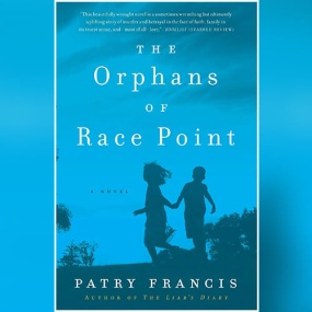 The Orphans of Race Point by Patry Francis
