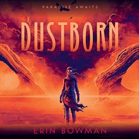 Dustborn by Erin Bowman