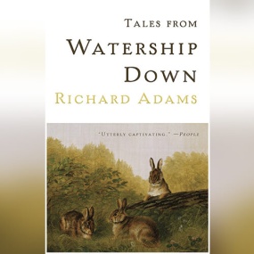 Tales from Watership Down (Watership Down #2) by Richard Adams
