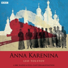 Anna Karenina (Dramatised) by Leo Tolstoy