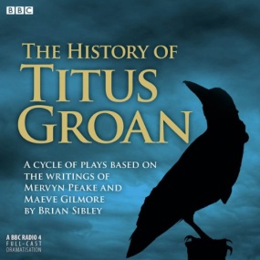 The History of Titus Groan by Mervyn Peake