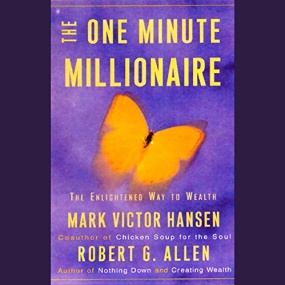 一分钟百万富翁 – The One Minute Millionaire: The Enlightened Way to Wealth by Mark Victor Hansen, Robert G. Allen
