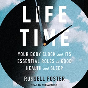 绝佳时间 – Life Time by Russell Foster