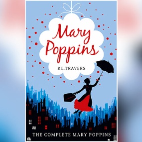 Mary Poppins The Complete Collection by P.L. Travers