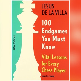 100 Endgames You Must Know by Jesus de la Villa