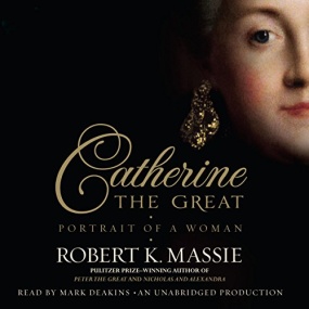 通往权力之路 – Catherine the Great by Robert K. Massie