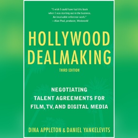 好莱坞怎样谈生意 – Hollywood Dealmaking by Dina Appleton
