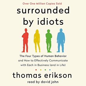 沟通的困境 – Surrounded by Idiots by Thomas Erikson
