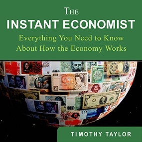 斯坦福极简经济学 – The Instant Economist by Timothy Taylor