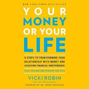 要钱还是要生活 – Your Money or Your Life by Vicki Robin