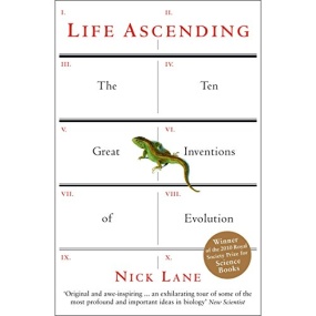 生命进化的跃升 – Life Ascending by Nick Lane