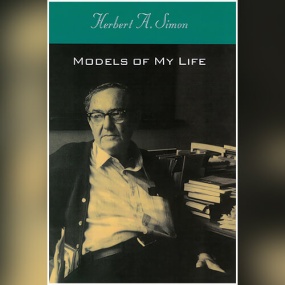 我生活的种种模式 – Models of My Life by Herbert A. Simon