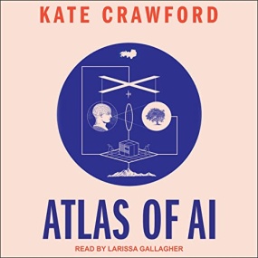技术之外 – The Atlas of AI by Kate Crawford